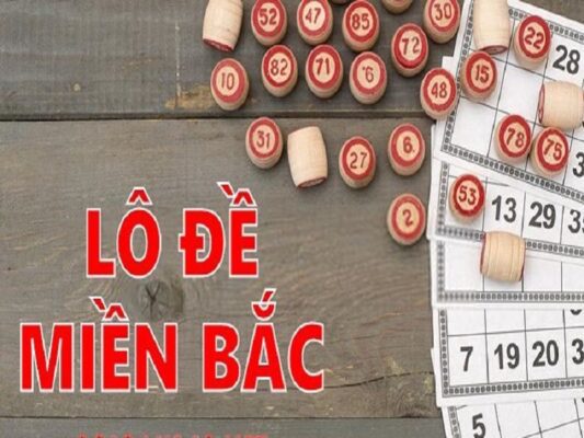 Cách ăn lô đề miền Bắc như thế nào chuẩn nhất 1 cách ăn lô đề miền Bắc